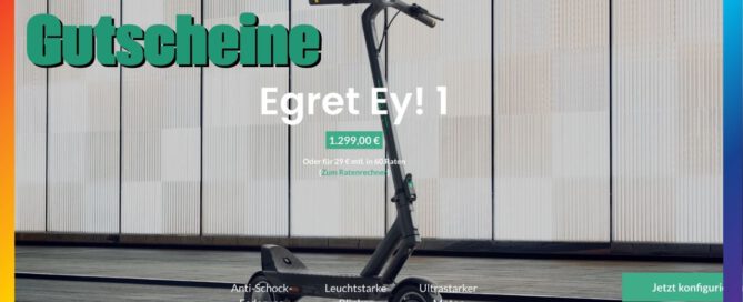 Sichere dir bis zu 100 € Rabatt auf die Egret Ey! E-Scooter-Serie. Exklusive Gutscheincodes für Ey! 1, Ey! 2, Ey! 3 und Ey! 6. Gültig bis 31.12.2024. Shop-Link: https://bit.ly/3V1BZvt